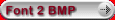 Font 2 BMP Info